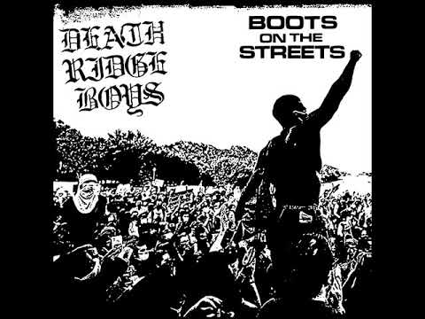 Youtube: Death Ridge Boys - Boots On The Streets LP