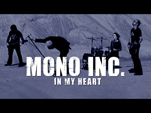Youtube: MONO INC. - In My Heart (Official Video)