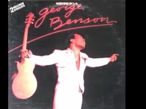 Youtube: GEORGE BENSON On Broadway Album Version