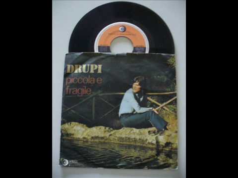 Youtube: Drupi - Piccola e fragile (1974)