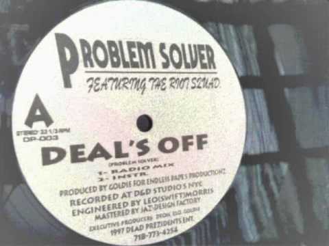 Youtube: Problem Solver - Deal's Off