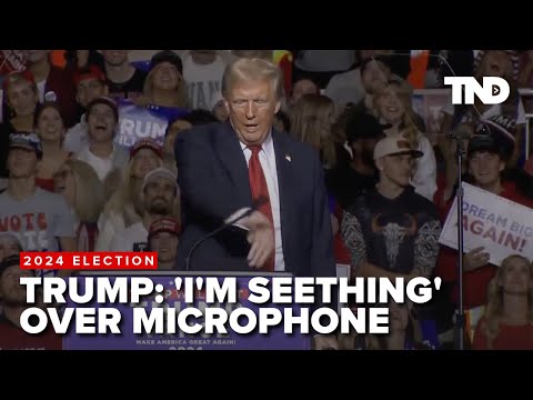 Youtube: Trump rants about microphone not working at Wisconsin rally: 'I'm seething'