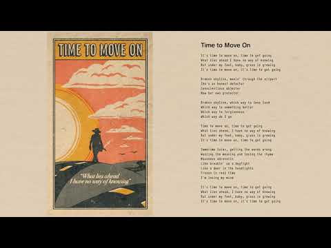 Youtube: Tom Petty - Time to Move On (Official Lyric Video)