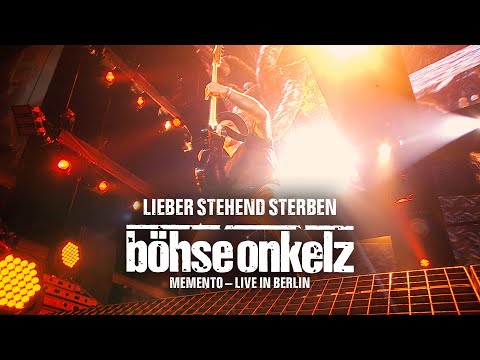 Youtube: Böhse Onkelz - Lieber stehend sterben (Memento - Live in Berlin)