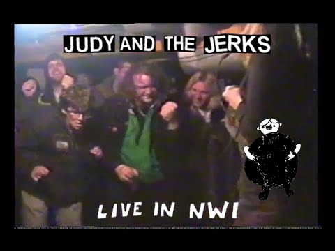 Youtube: Judy And The Jerks - LIVE IN NWI // with live video footage