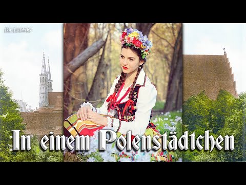 Youtube: In einem Polenstädtchen [German folk song][+English translation]