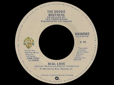 Youtube: Doobie Brothers ~ Real Love 1980 Soul Purrfection Version