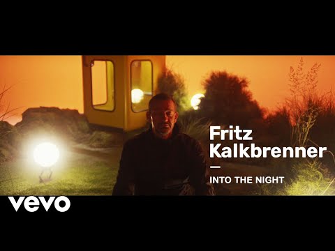 Youtube: Fritz Kalkbrenner - Into The Night