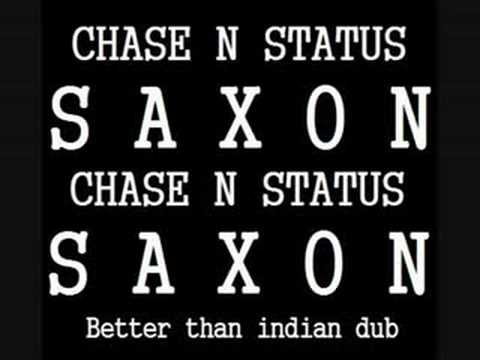 Youtube: SAXON - CHASE N STATUS - DUBSTEP