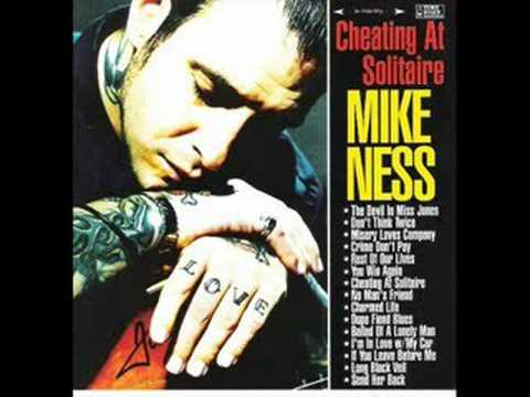 Youtube: Mike Ness - Cheating At Solitaire