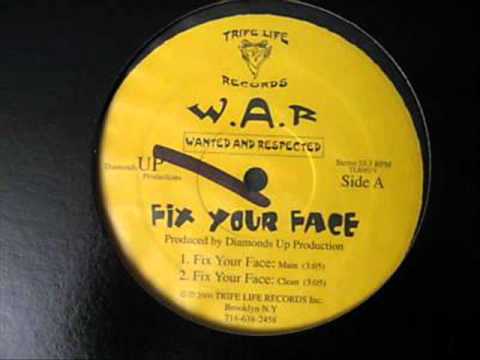 Youtube: W.A.R - FIX YOUR FACE ( rare 2000 NY rap )