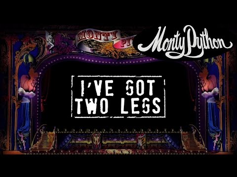 Youtube: Monty Python - I've Got Two Legs (Official Lyric Video)