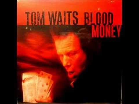 Youtube: Tom Waits - Another Man's Vine