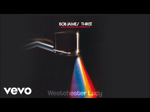 Youtube: Bob James - Westchester Lady (audio)