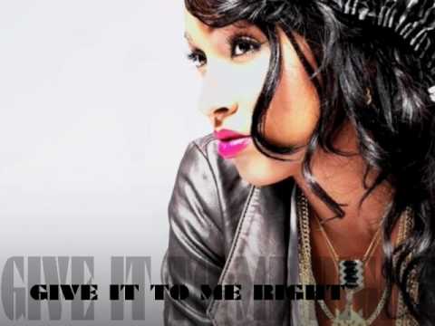 Youtube: Give it to Me Right by Melanie Fiona