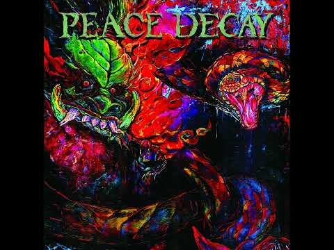 Youtube: PEACE DECAY - S/T (Full Album)