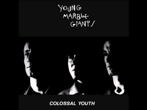 Youtube: Young Marble Giants - Brand new life