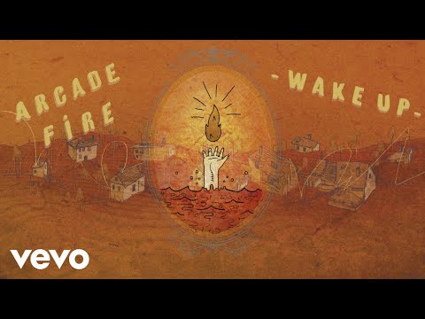 Youtube: Arcade Fire - Wake Up (Official Audio)