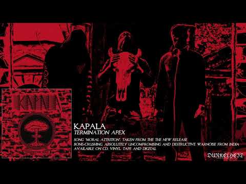 Youtube: Kapala - Moral Attrition (Warnoise from India)
