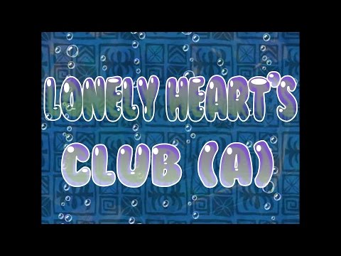 Youtube: SpongeBob Music: Lonely Heart's Club (a)