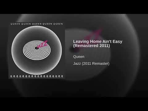 Youtube: Queen - Leaving Home Ain't Easy