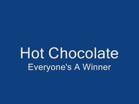 Youtube: Hot Chocolate-Everyone's A Winner
