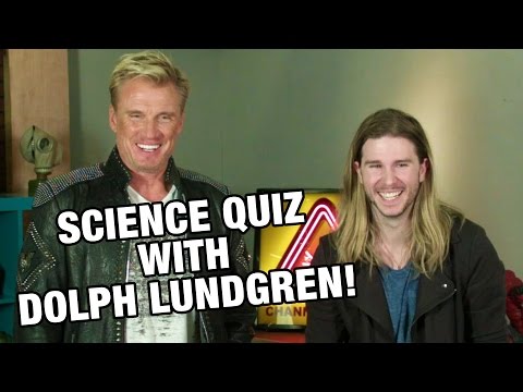 Youtube: Science Quiz with Dolph Lundgren!