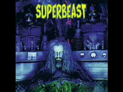 Youtube: Rob Zombie - Superbeast