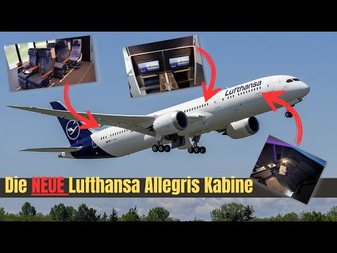 Youtube: ALLES über die neue Lufthansa Allegris Kabine - von Economy bis zur Lufthansa First Class Suite!