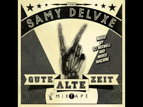 Youtube: Samy Deluxe - Gute Alte Zeit