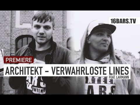 Youtube: Architekt feat. Lakmann - Verwahrloste Lines (16BARS.TV PREMIERE)