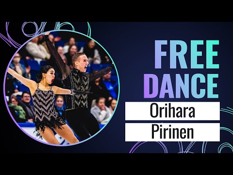 Youtube: ORIHARA / PIRINEN (FIN) | Ice Dance Free Dance | Grand Prix Espoo 2023 | #GPFigure
