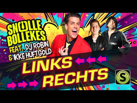 Youtube: Snollebollekes X DJ Robin X Ikke Hüftgold - Links Rechts (Original Deutsch Version)