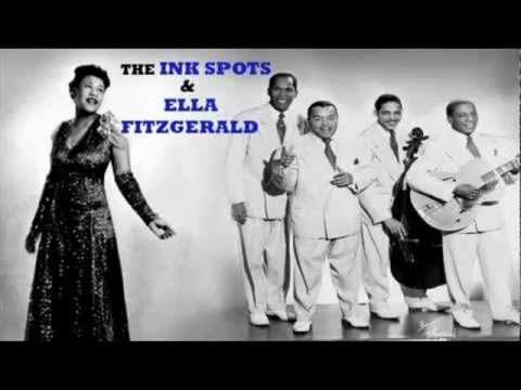 Youtube: The Ink Spots & Ella Fitzgerald - I'm Beginning To See The Light