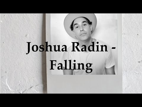 Youtube: Joshua Radin - Falling (Lyric Video)