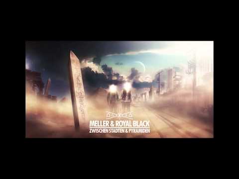Youtube: Meller & Royal Black - Das Letzte Kapitel Feat. P. Hightower & Proton