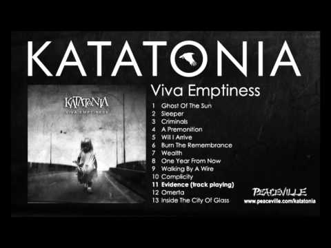 Youtube: Katatonia - Evidence (from Viva Emptiness) 2003