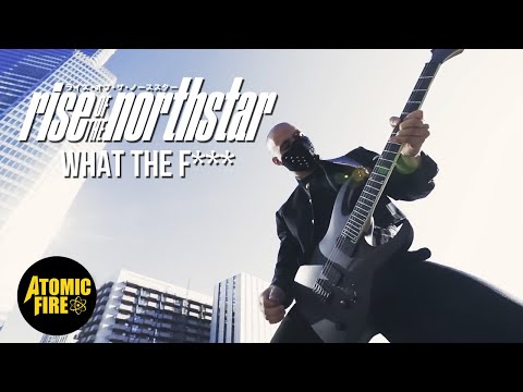 Youtube: RISE OF THE NORTHSTAR - What The F*** (Official Music Video)