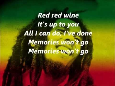 Youtube: UB40 Red Red Wine Lyrics