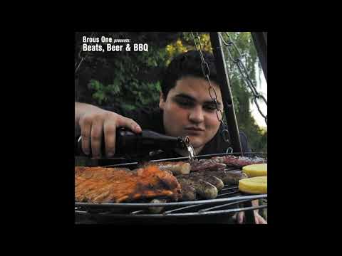 Youtube: Beats, Beer & BBQ -  Brous One (album)