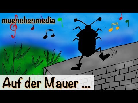 Youtube: 🎵 Auf der Mauer auf der Lauer sitzt ne kleine Wanze -  Kinderlieder deutsch - muenchenmedia