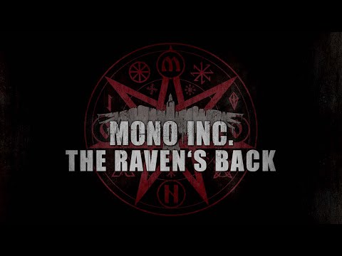 Youtube: MONO INC. - The Raven's Back (Official Lyric Video)