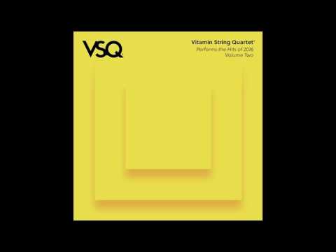 Youtube: Cheap Thrills - Vitamin String Quartet Tribute to Sia