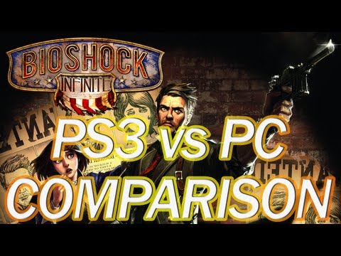 Youtube: BioShock Infinite: PS3 vs. PC [ULTRA SETTINGS] Comparison Video
