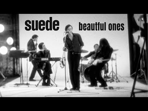 Youtube: Suede - Beautiful Ones (Official Video)