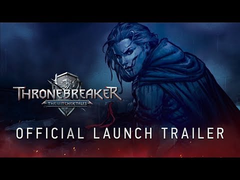 Youtube: Thronebreaker: The Witcher Tales | Official Launch Trailer