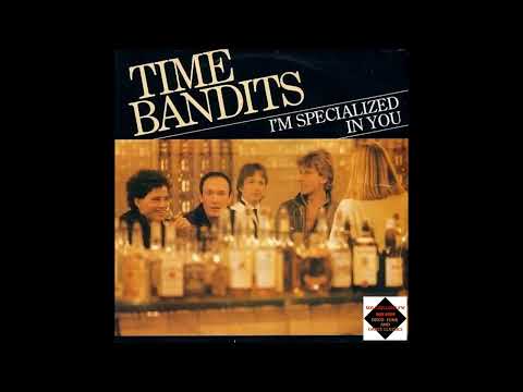 Youtube: Time Bandits  -  I'm Specialized In You