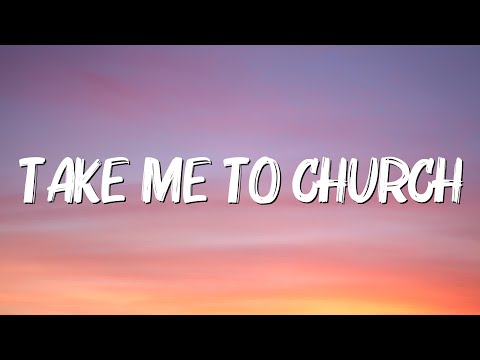 Youtube: Take Me To Church - Hozier (Lyrics)