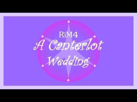 Youtube: Reviewing is Magic 4 - A Canterlot Wedding