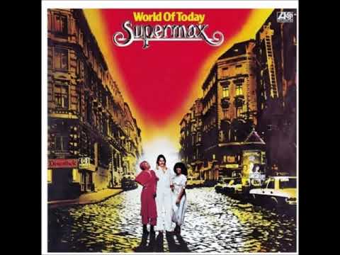 Youtube: Supermax : World Of Today   (Full Album)